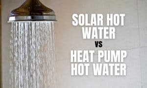 Solar Hot Water Vs Heat Pump Hot Water